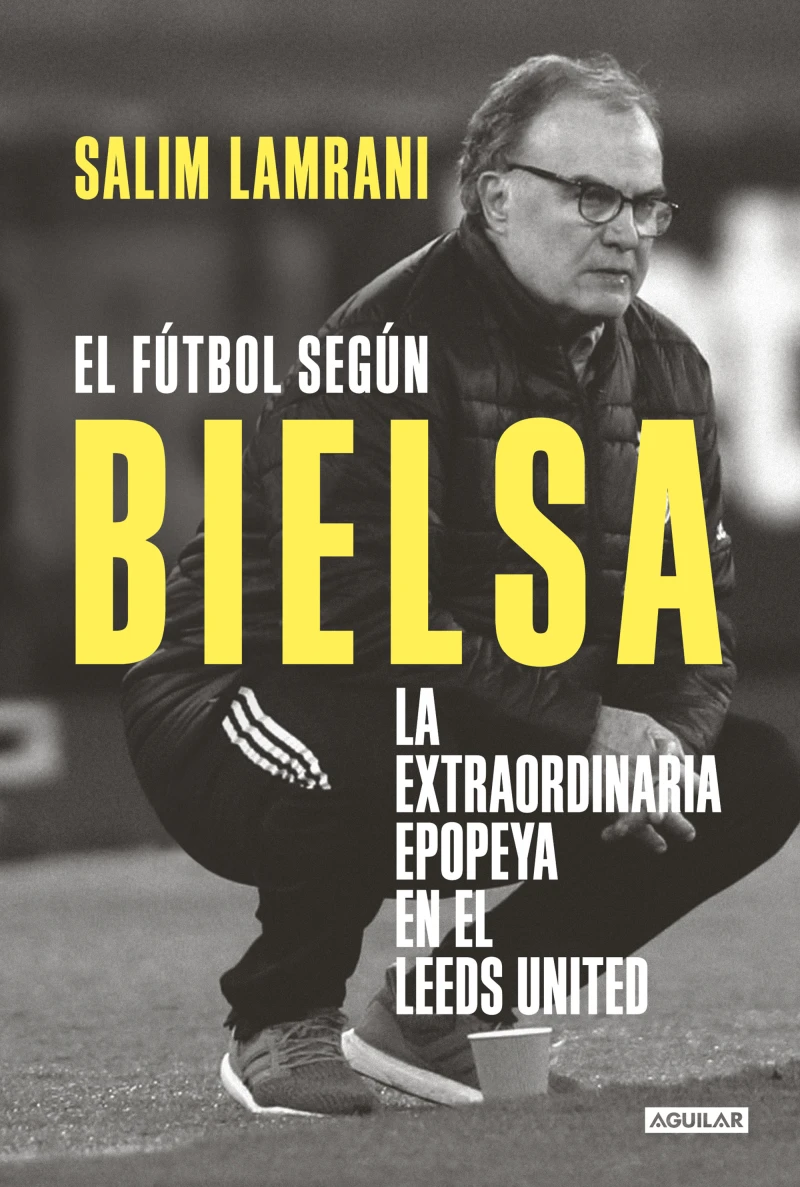 Portada: El fútbol según Bielsa