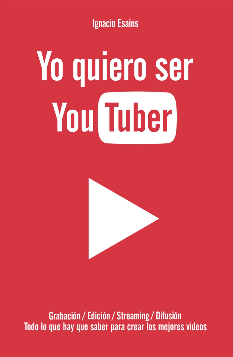 Portada: Yo quiero ser YouTuber