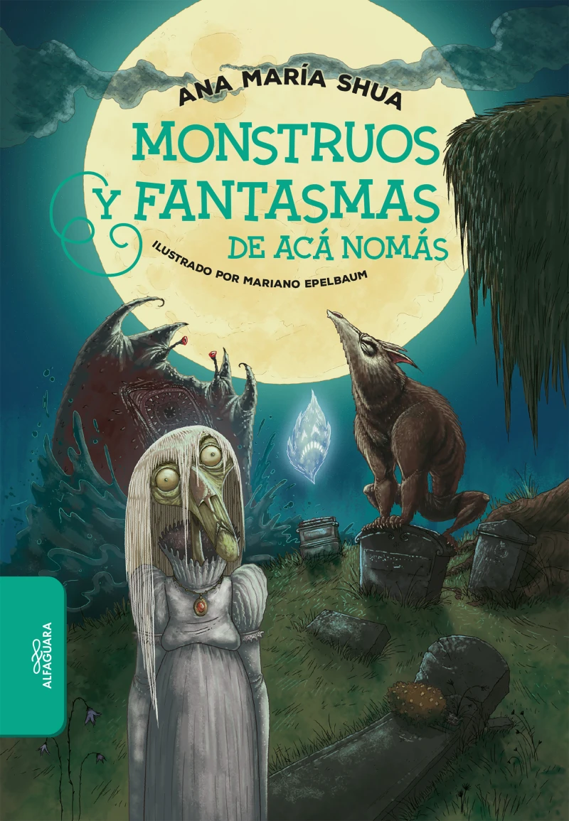 Portada: Monstruos y fantasmas de acá nomás