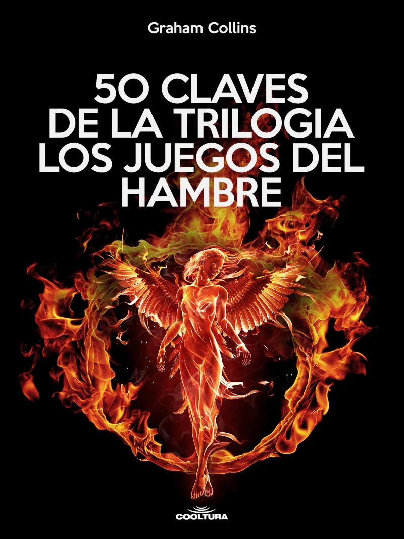 Portada: 50 claves de la trilogía Los juegos del Hambre