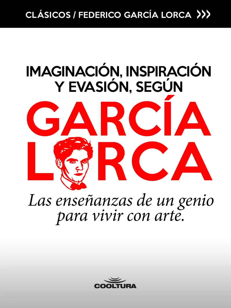 Portada: Imaginación, inspiración y evasión, según García Lorca