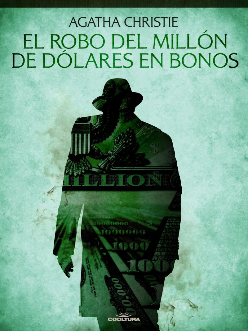 Portada: El robo del millón de dólares en bonos