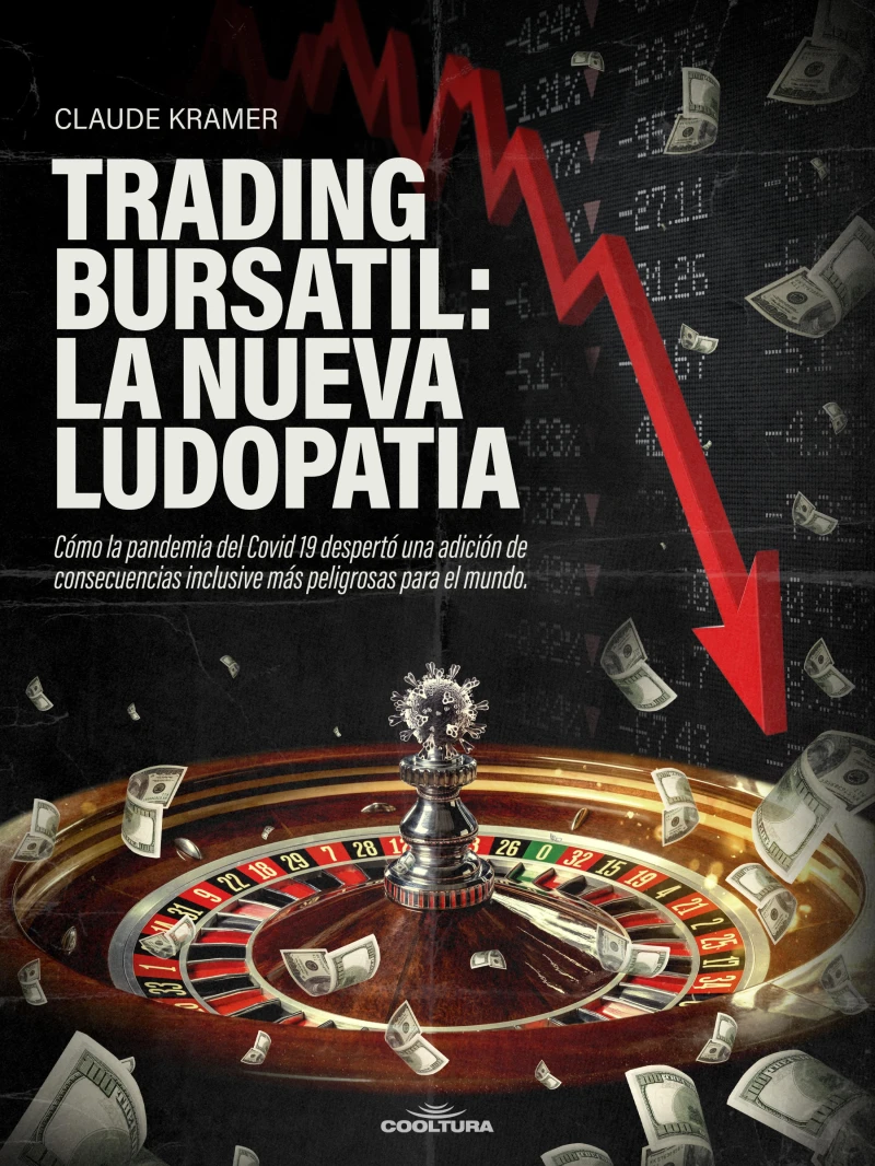 Portada: Trading Bursátil: La nueva ludopatía