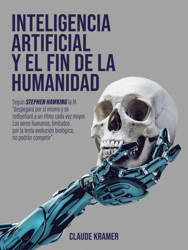 Portada: Inteligencia Artificial y el fin de la humanidad