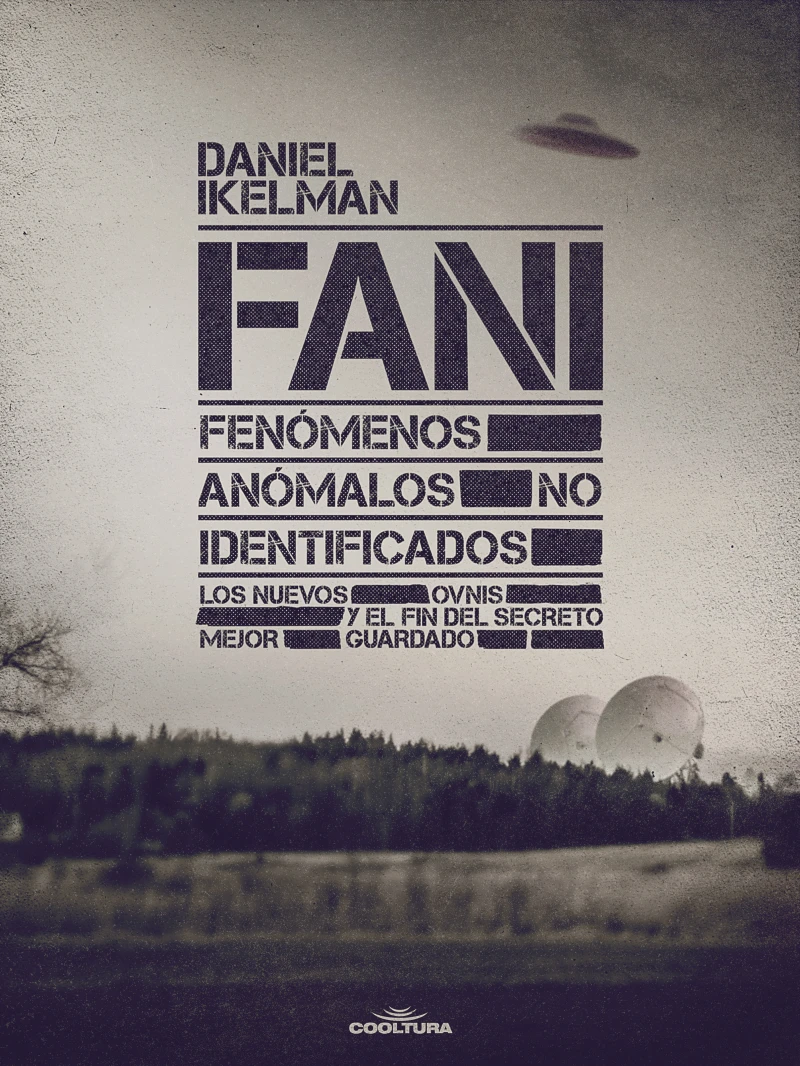 Portada: FANI: Fenómenos Anómalos No Identificados