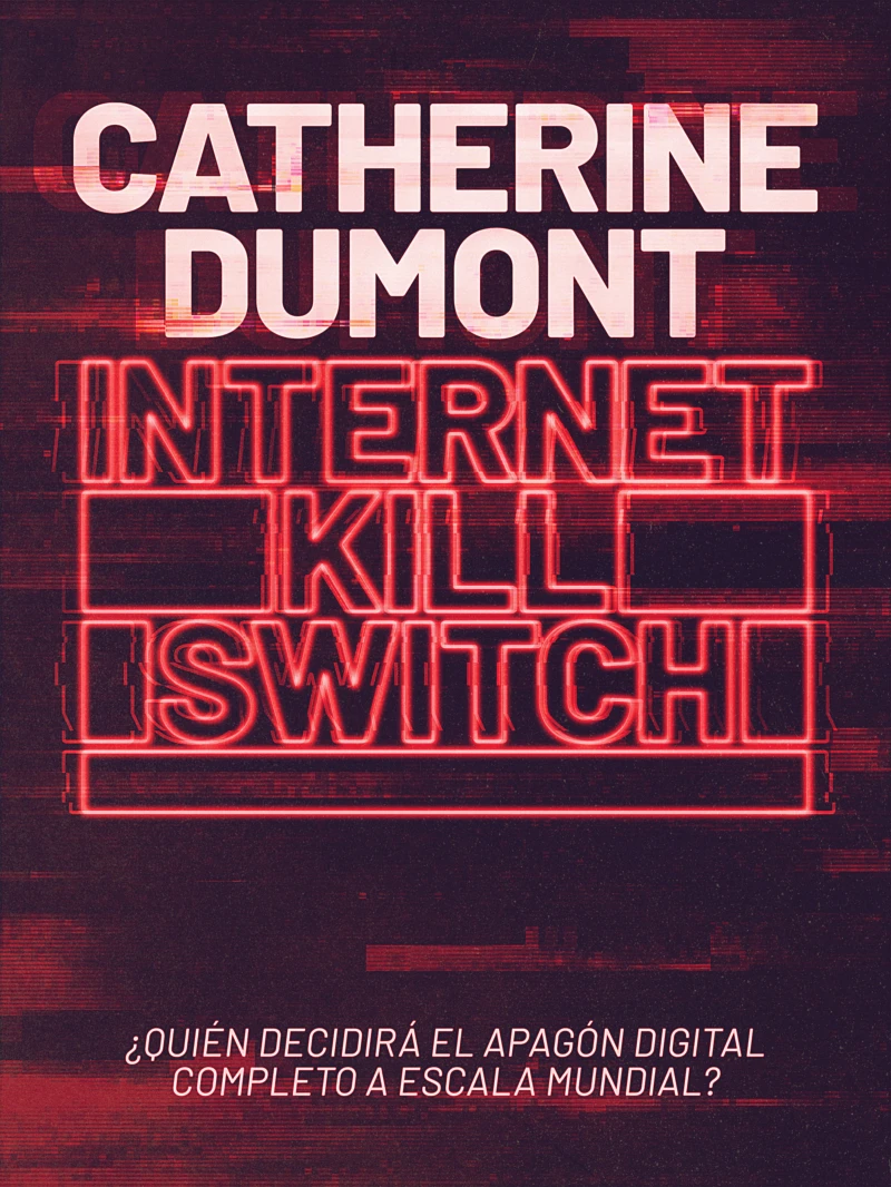 Portada: Internet Kill Switch