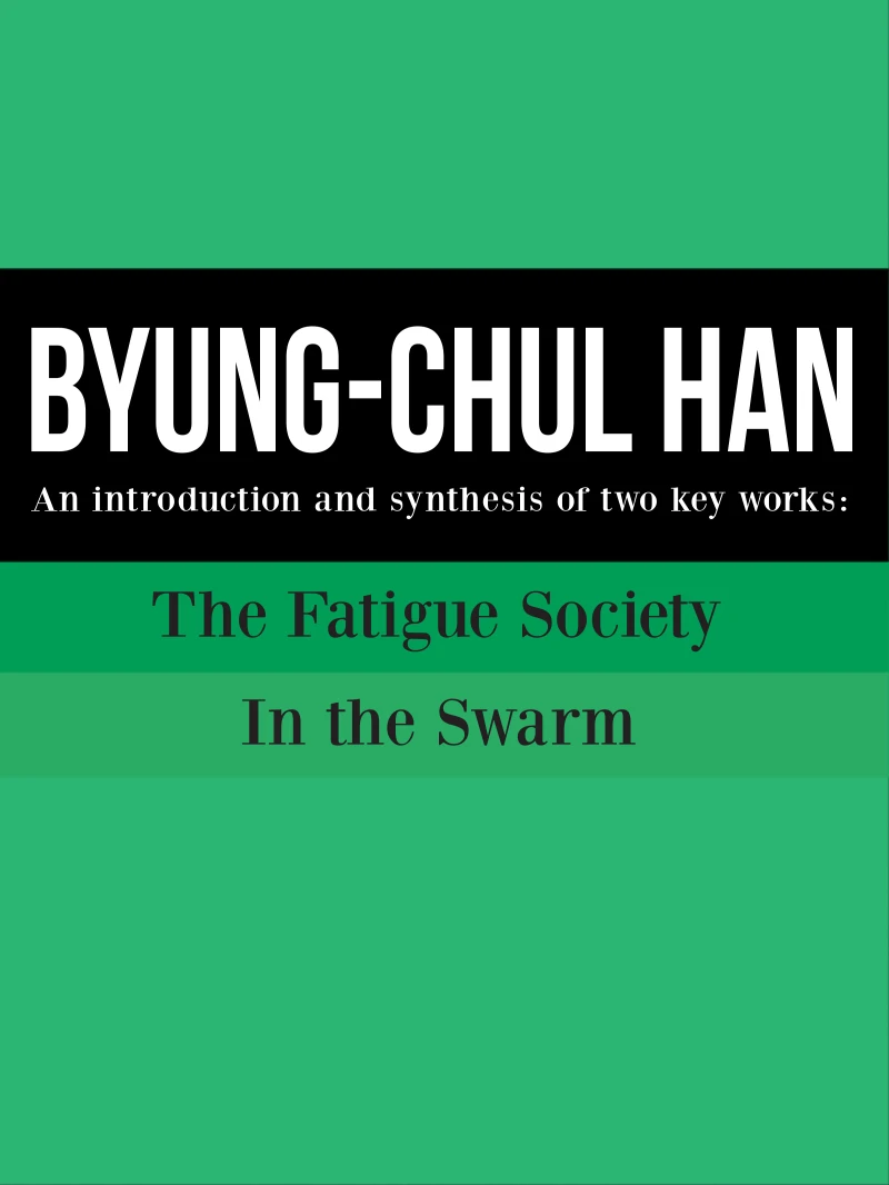 Portada: Byung Chul Han: An introduction and synthesis of two key works