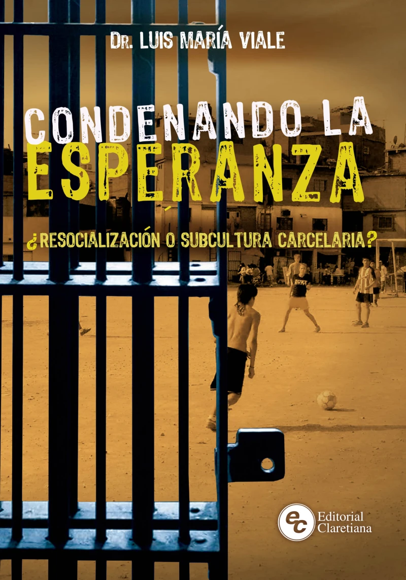 Portada: Condenando la esperanza