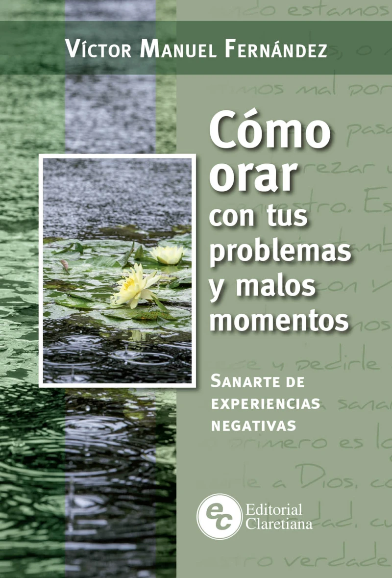 Portada: Cómo orar con tus problemas y malos momentos