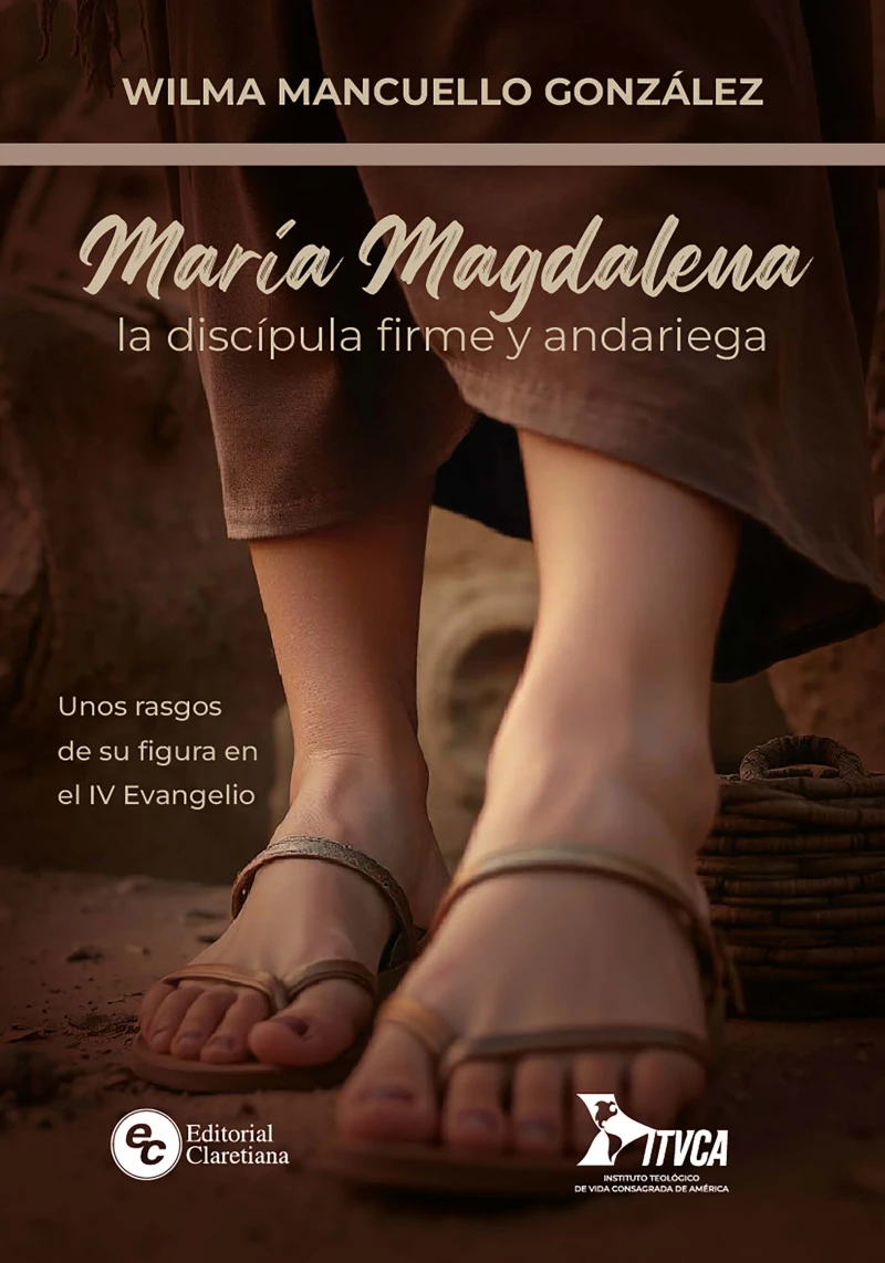 Portada: María Magdalena, la discípula firme y andariega