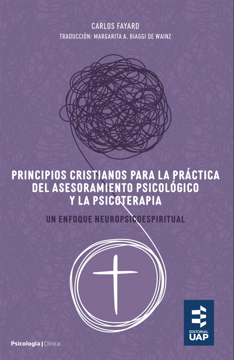Portada: Principios cristianos para la práctica del asesoramiento psicológico y la psicoterapia