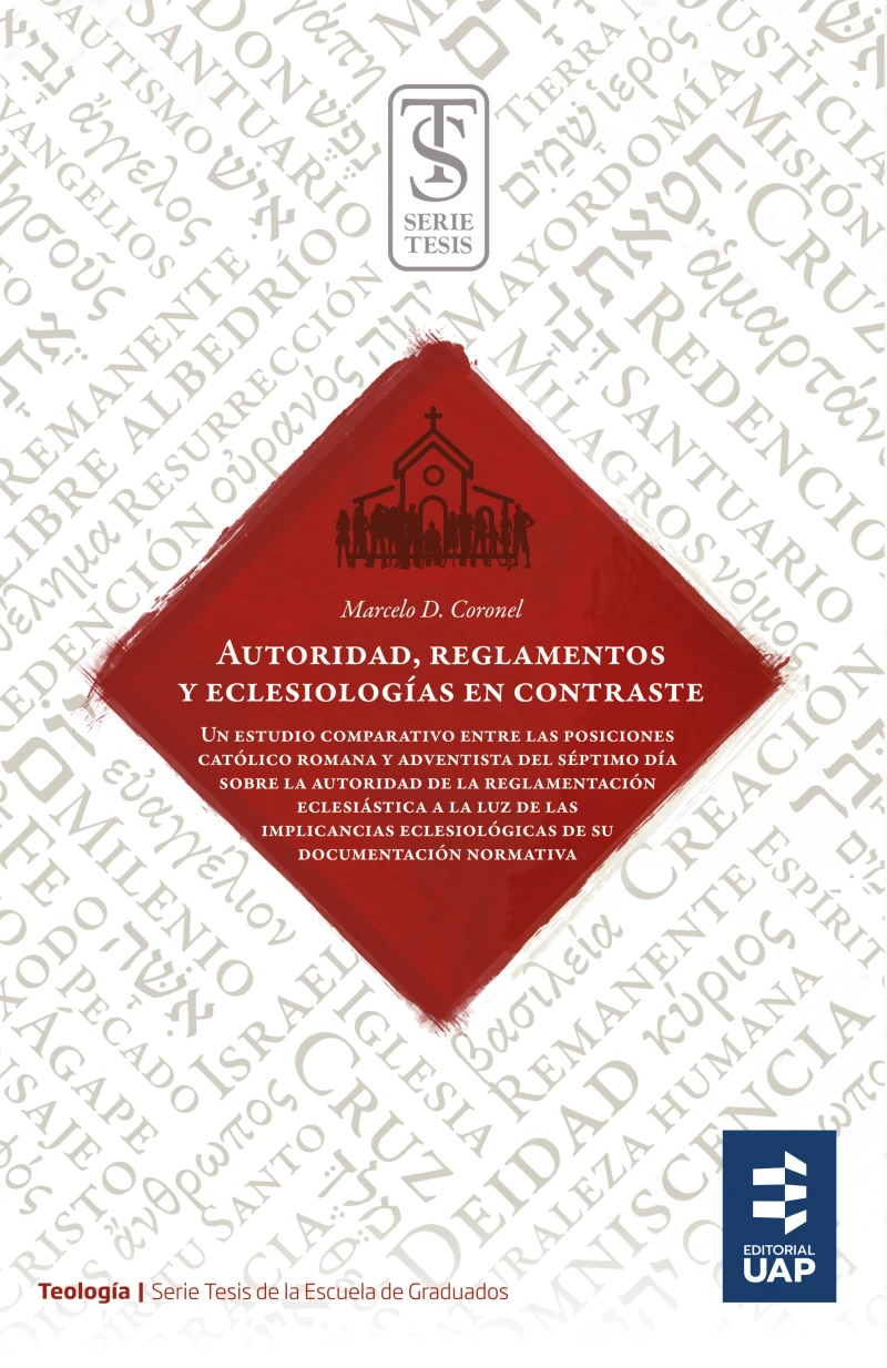 Portada: Autoridad, reglamentos y eclesiologías en contraste