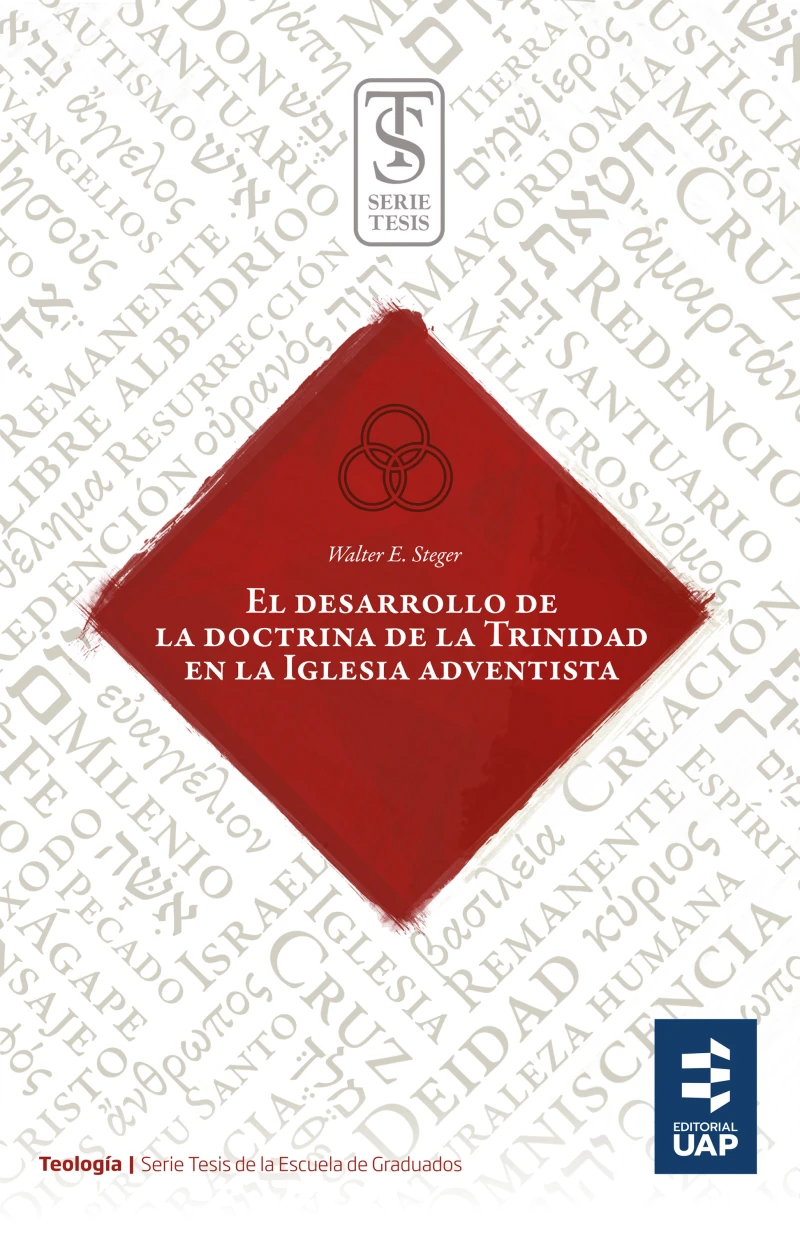 Portada: El desarrollo de la doctrina de la Trinidad en la iglesia adventista