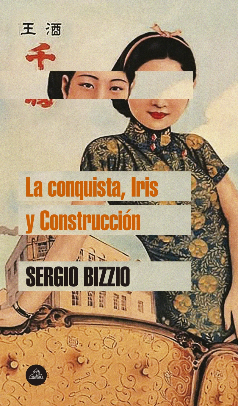 Portada: La conquista, Iris y Construcción