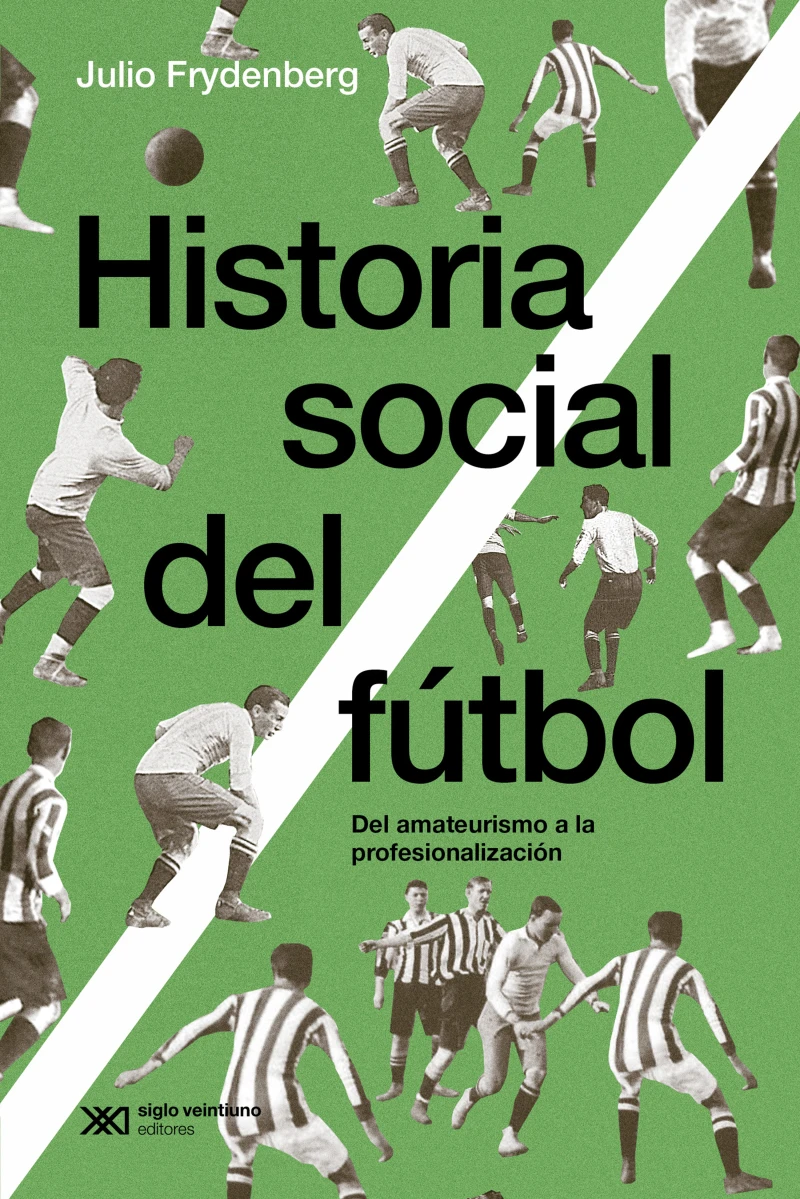 Portada: Historia social del fútbol