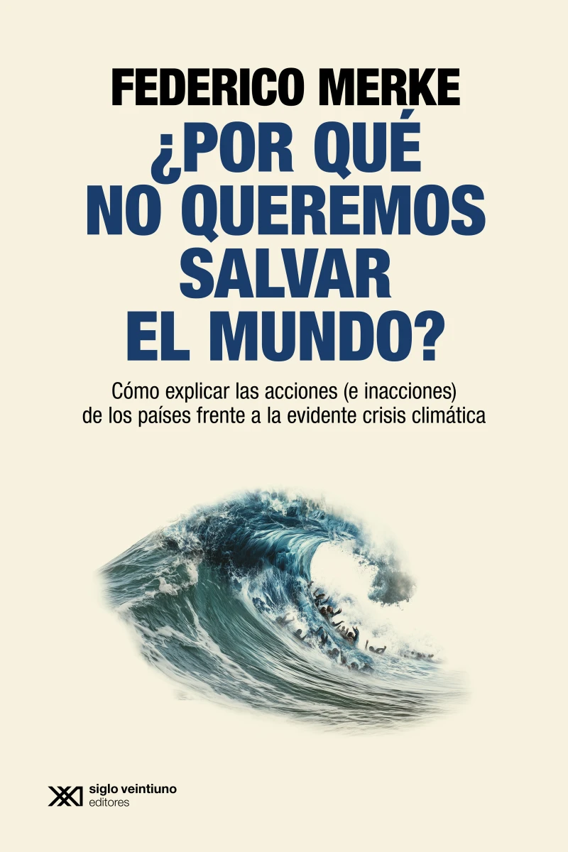 Portada: ¿Por qué no queremos salvar el mundo?