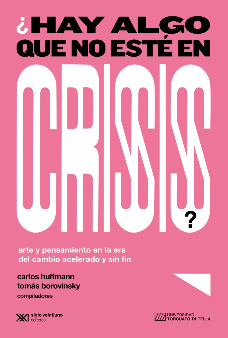 Portada: ¿Hay algo que no esté en crisis?