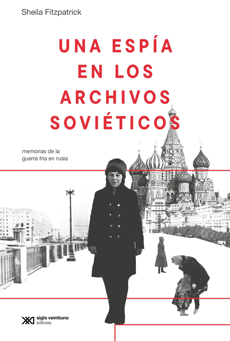Portada: Una espía en los archivos soviéticos