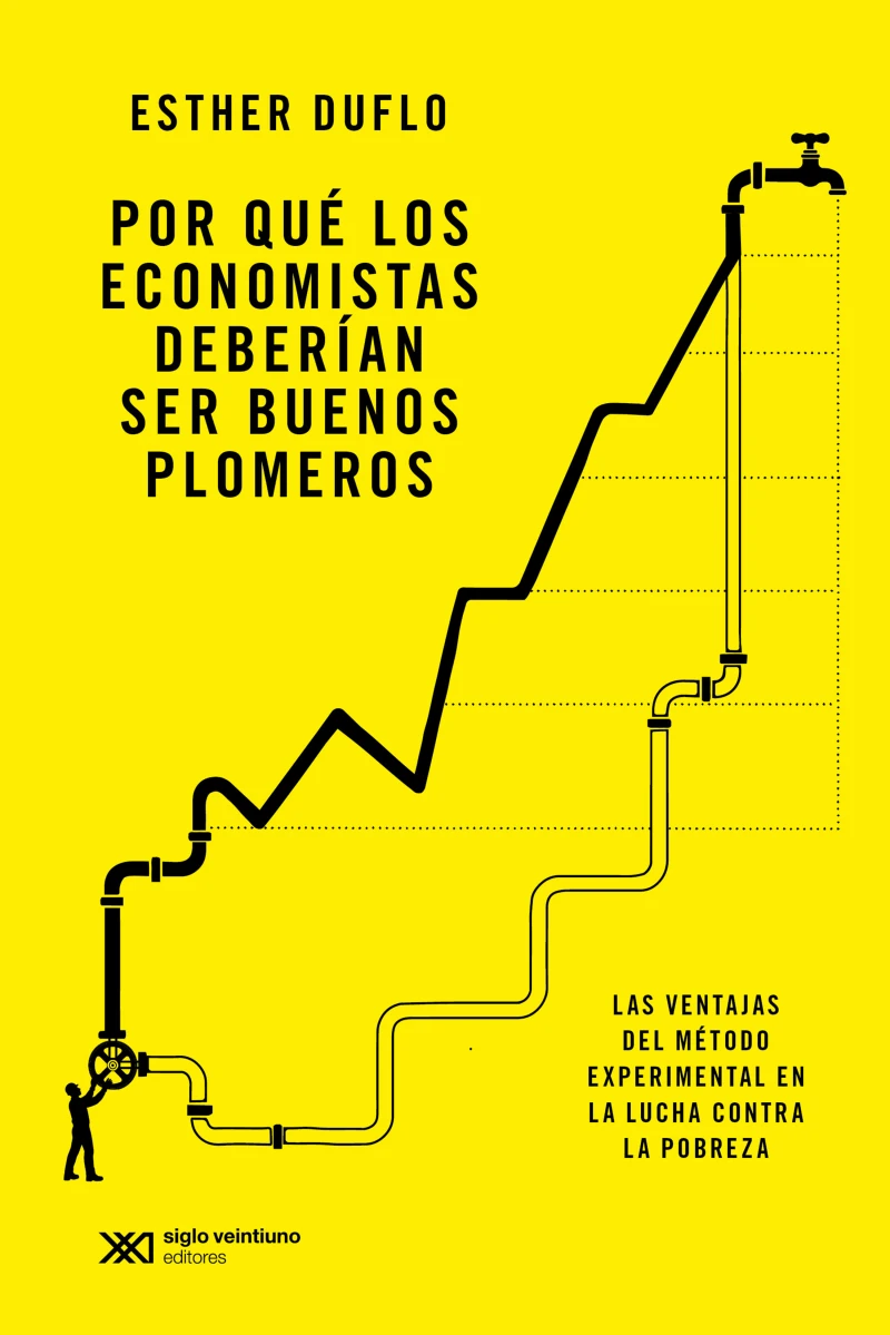Portada: Por qué los economistas deberían ser buenos plomeros