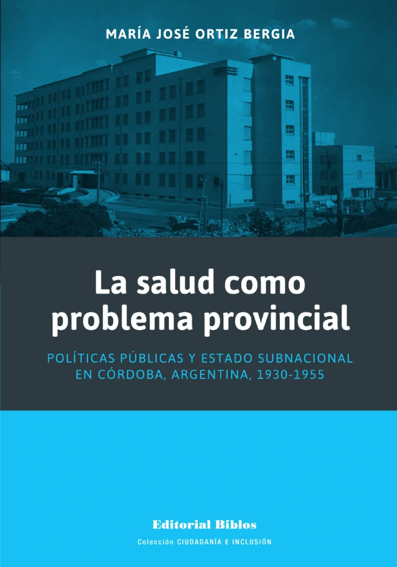 Portada: La salud como problema provincial