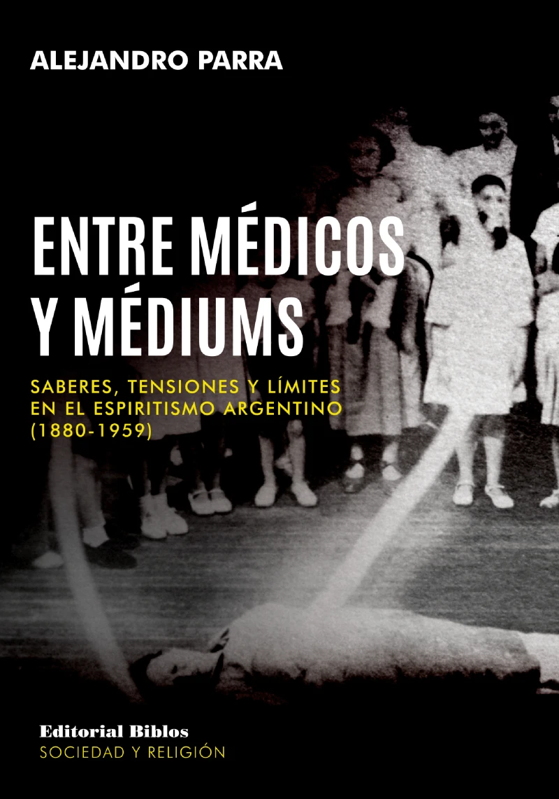 Portada: Entre médicos y médiums