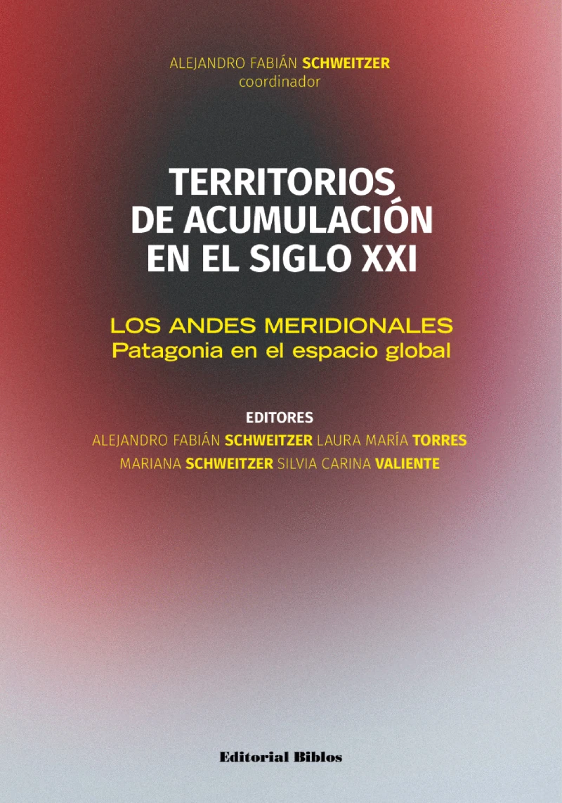 Portada: Territorios de acumulación en el siglo XXI