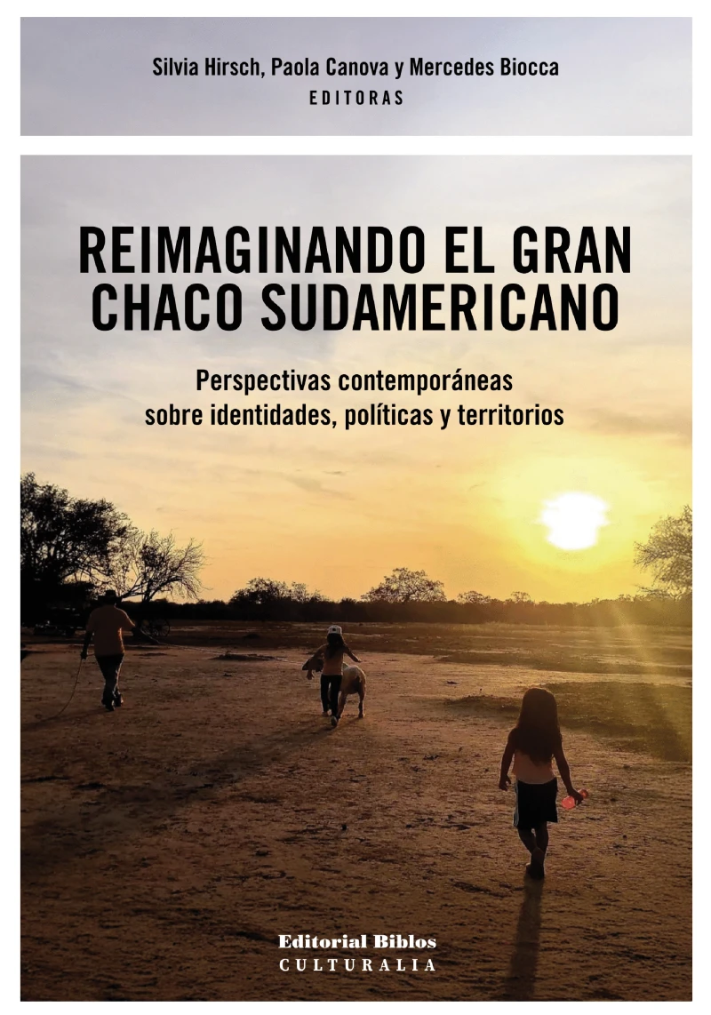 Portada: Reimaginando el Gran Chaco sudamericano