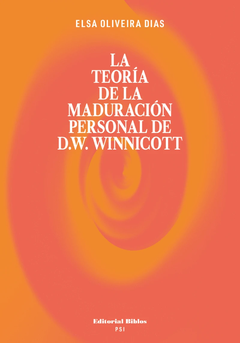 Portada: La teoría de la maduración personal de D. W. Winnicott
