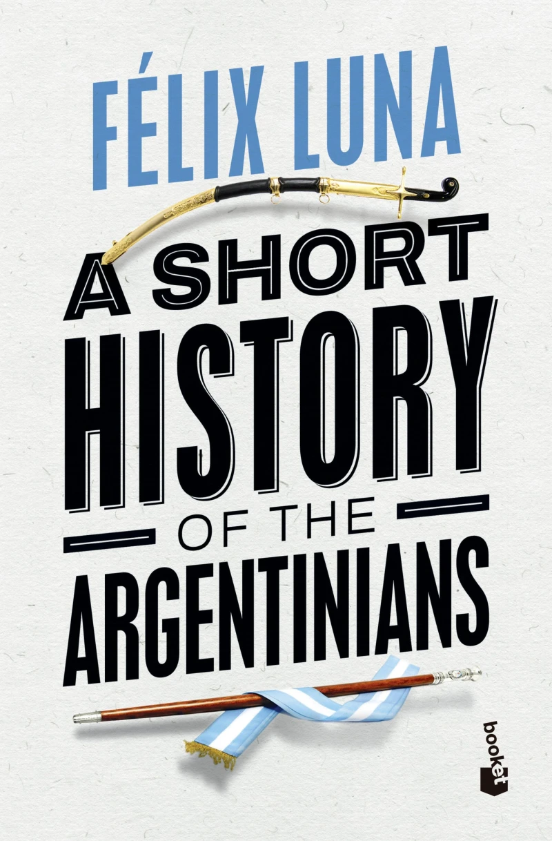 Portada: A Short History of the Argentinians