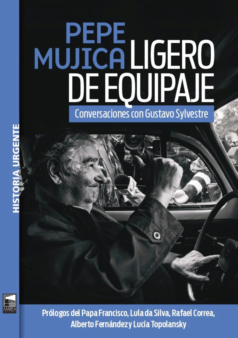 Portada: Pepe Mujica. Ligero de equipaje