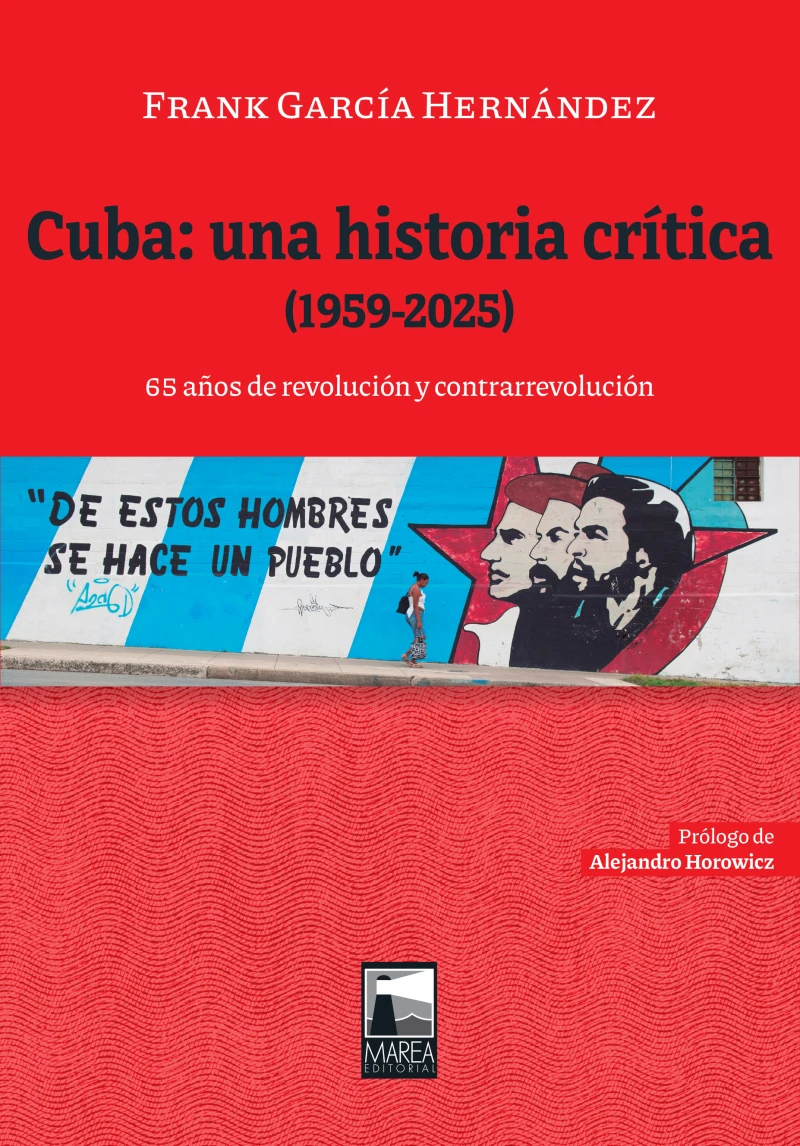 Portada: Cuba: una historia crítica (1959-2025)