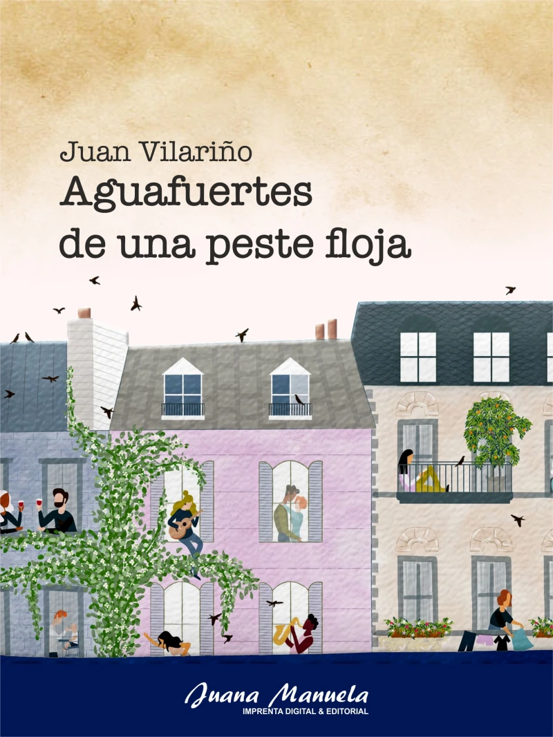 Portada: Aguafuertes de una peste floja