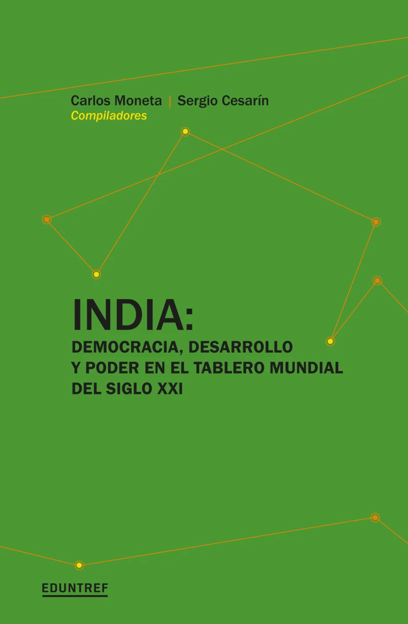 Portada: India: Democracia, desarrollo y poder en el tablero mundial del siglo XXI