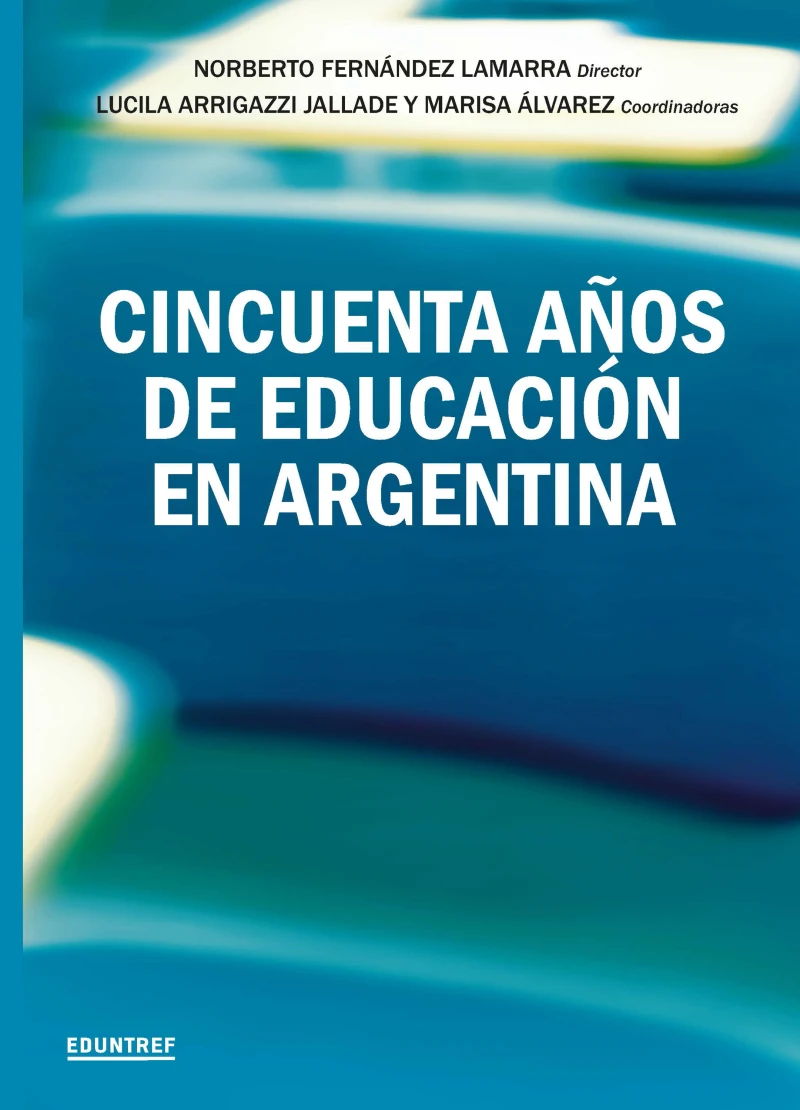 Portada: Cincuenta años de educación en Argentina