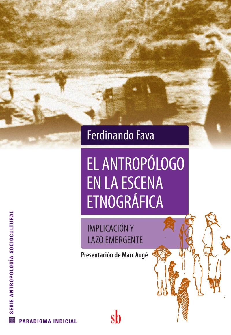 Portada: El antropólogo en la escena etnográfica