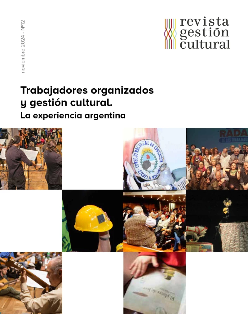 Portada: Trabajadores organizados y gestión cultural