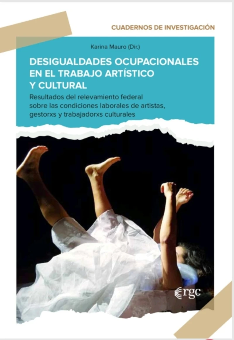 Portada: Desigualdades ocupacionales en el trabajo artístico y cultural