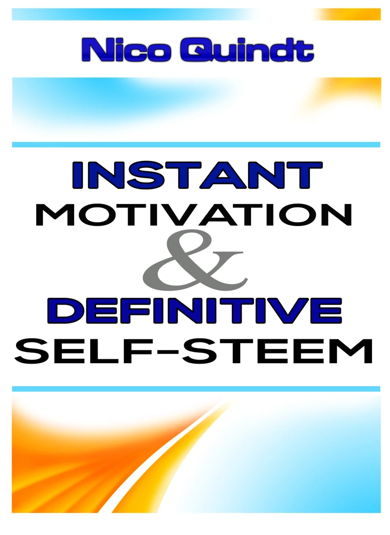 Portada: Instant motivation & definitive self-steem