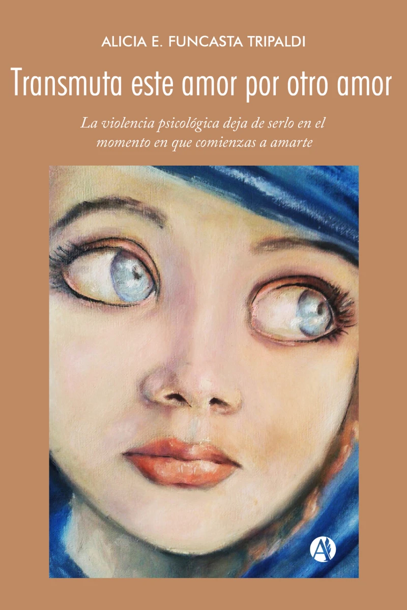 Portada: Transmuta este amor por otro amor