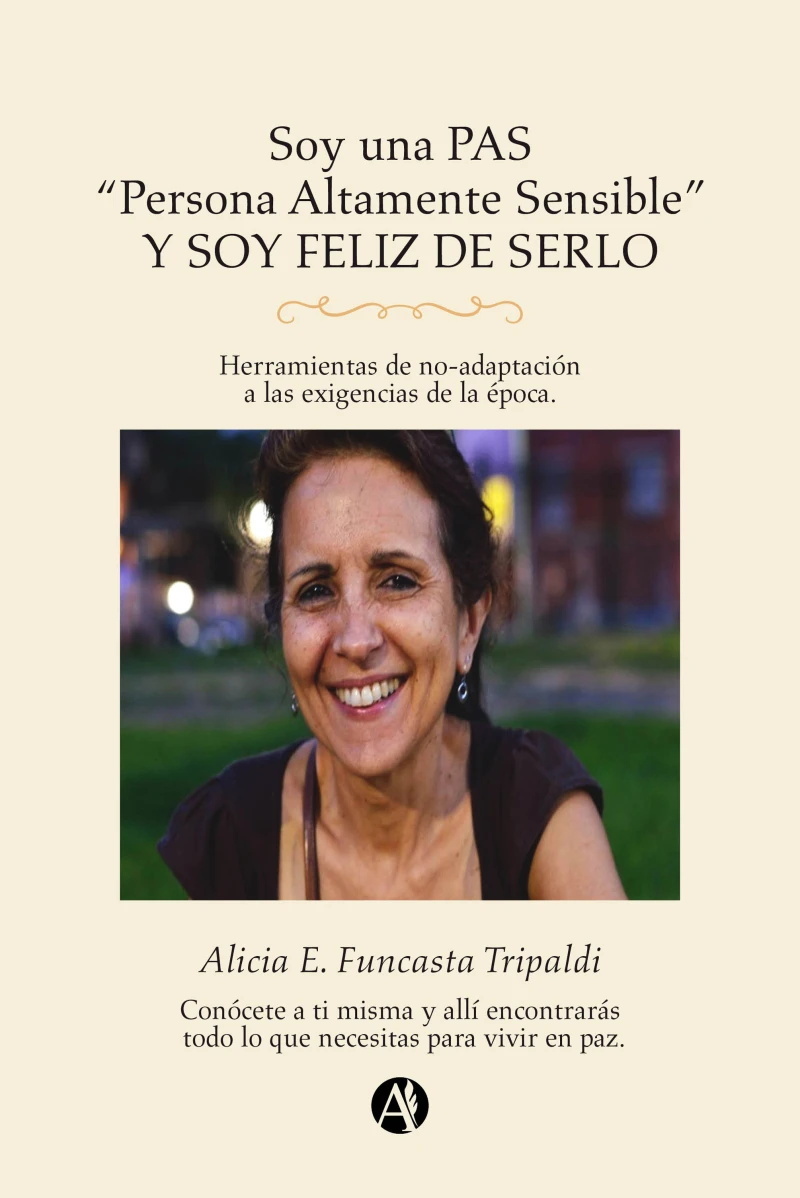 Portada: Soy una PAS "Persona altamente sensible" y soy feliz de serlo