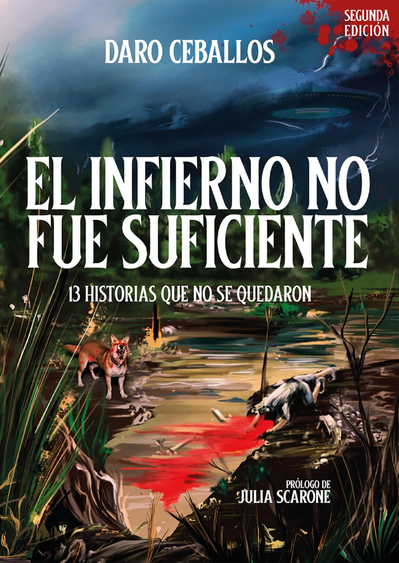 Portada: El Infierno no fue Suficiente: 13 historias que no se quedaron