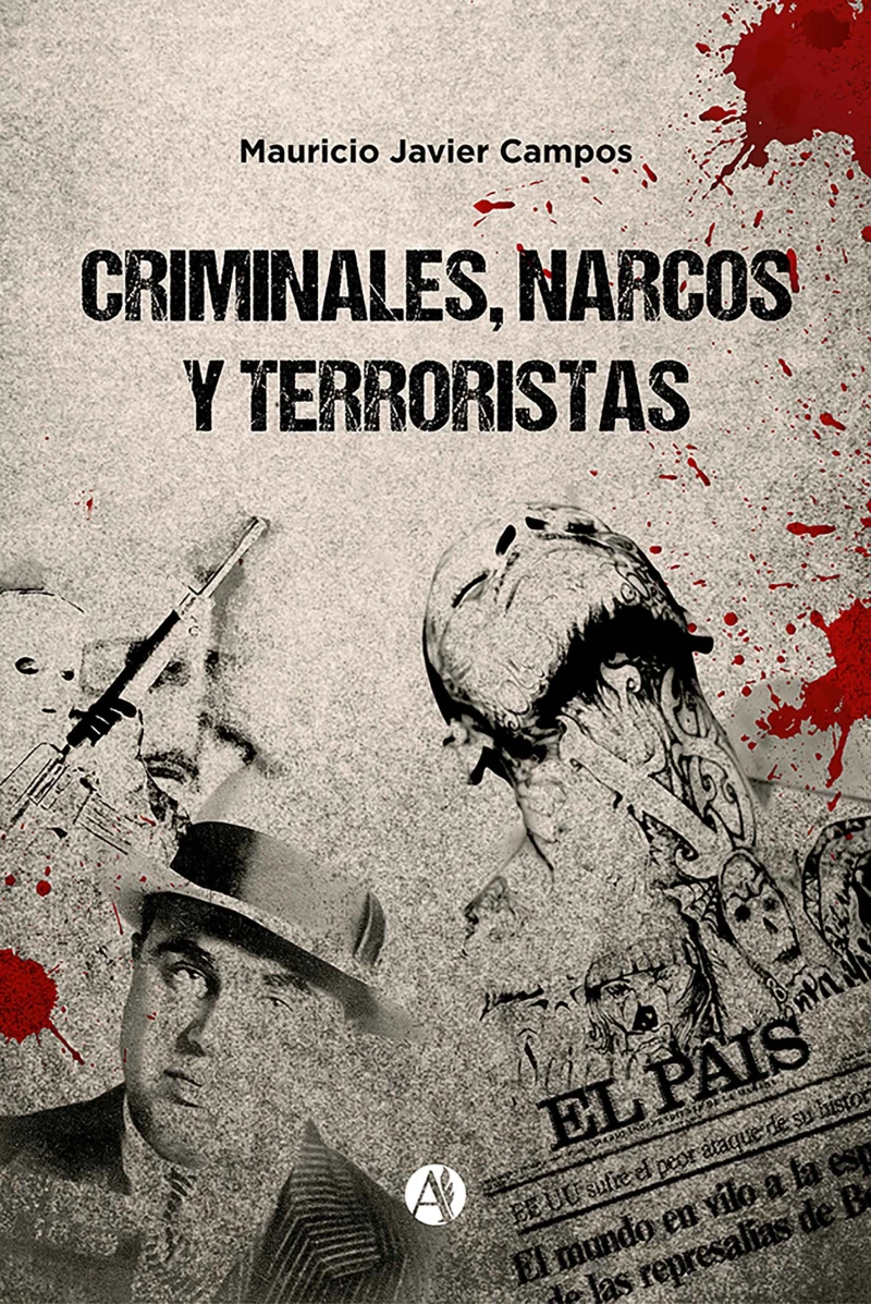 Portada: Criminales, narcos y terroristas