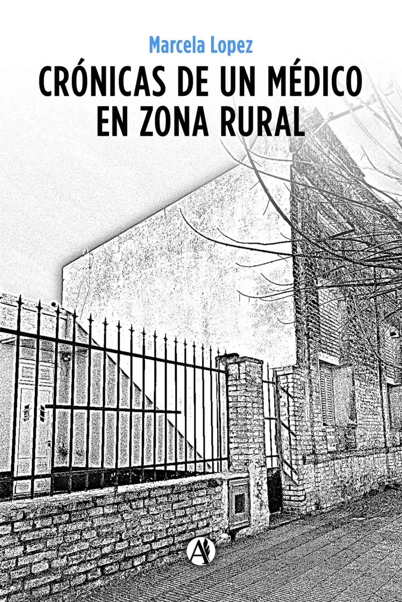 Portada: Crónicas de un Médico en Zona Rural