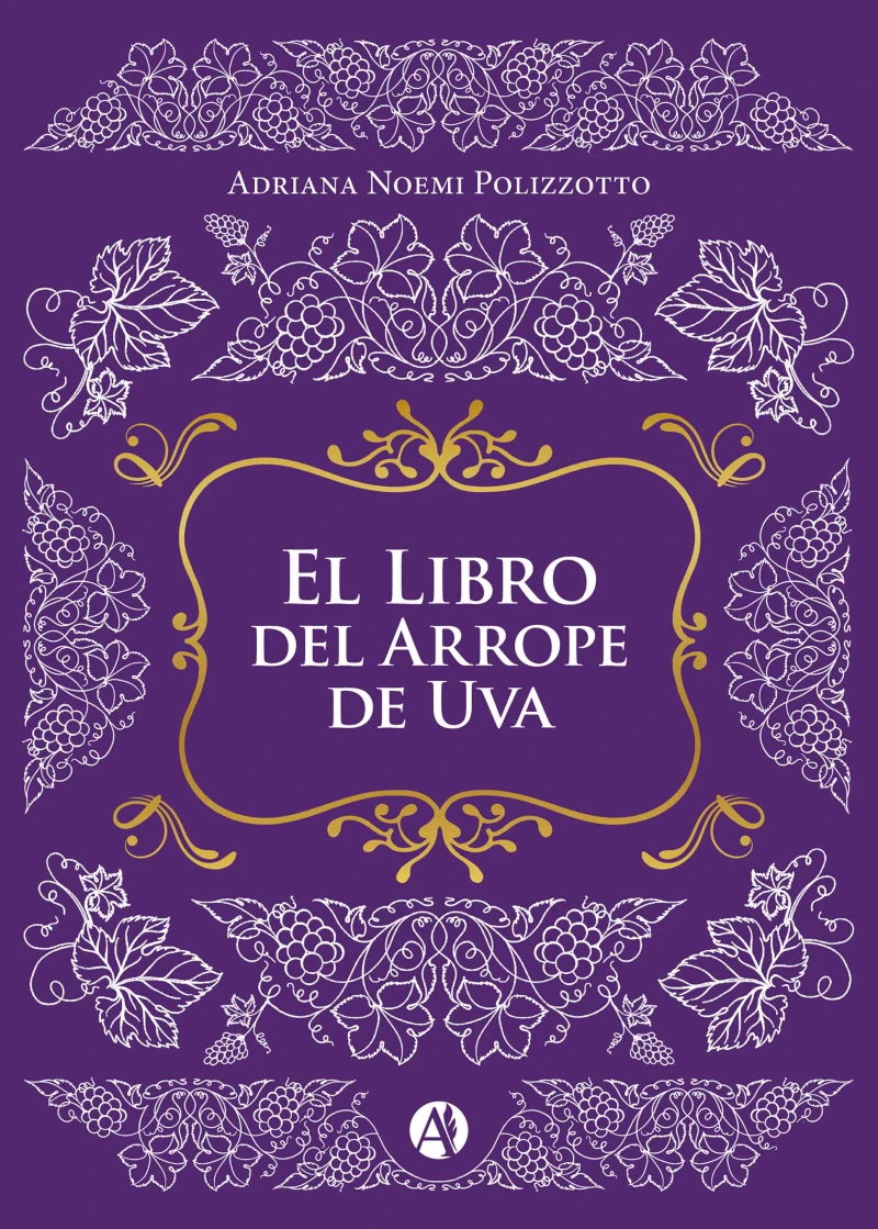 Portada: El Libro del Arrope de Uva