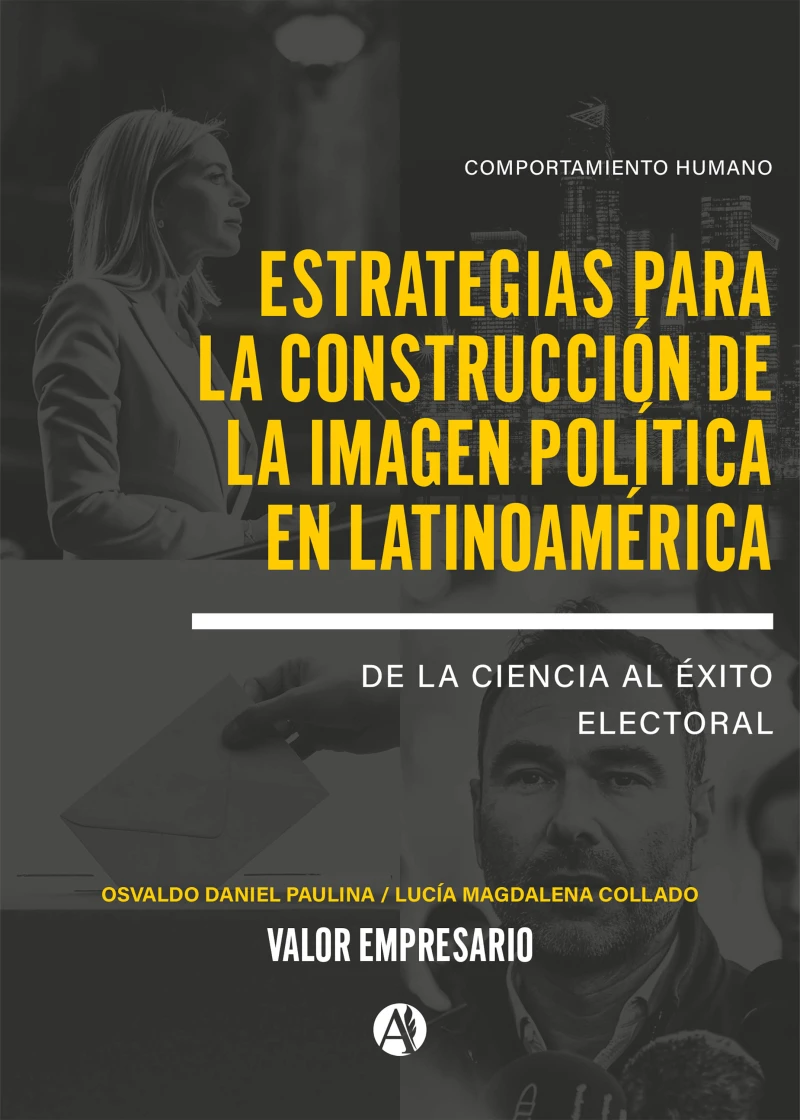 Portada: Estrategias para la Construcción de la Imagen Política en Latinoamérica