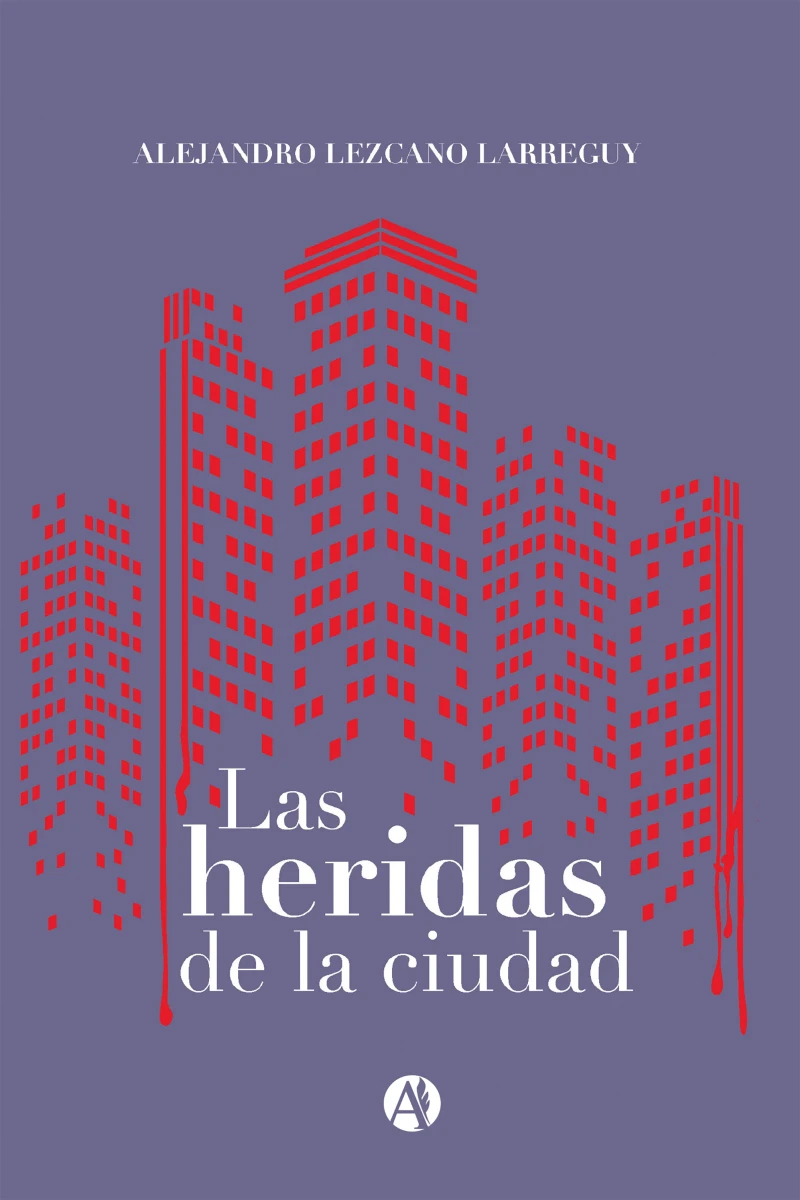 Portada: Las heridas de la ciudad