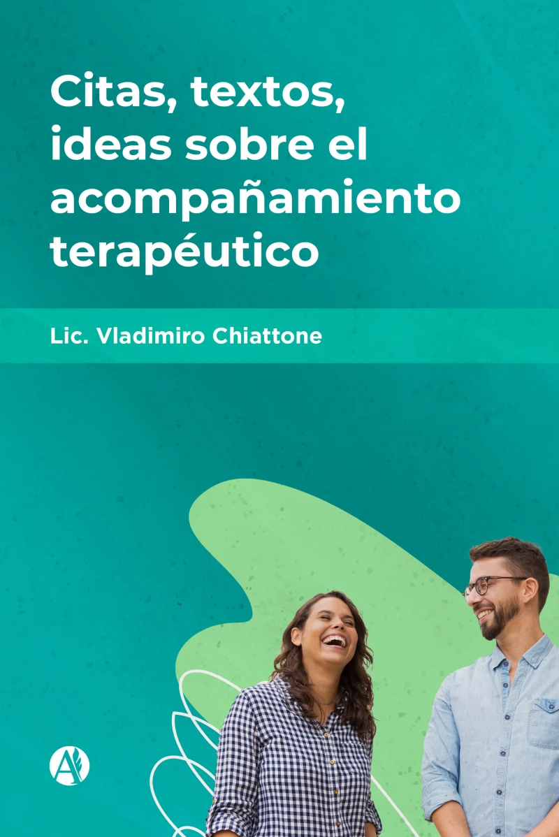 Portada: Citas, textos, ideas sobre el acompañamiento terapéutico