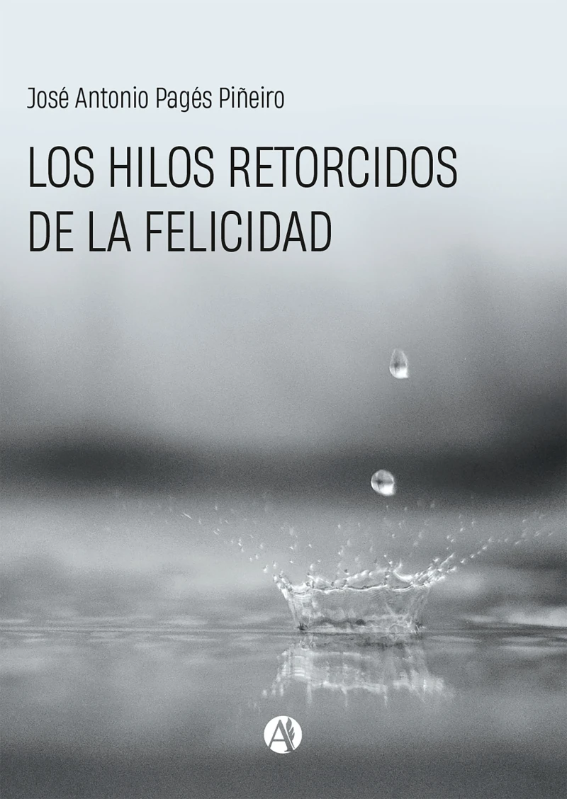 Portada: Los hilos retorcidos de la felicidad