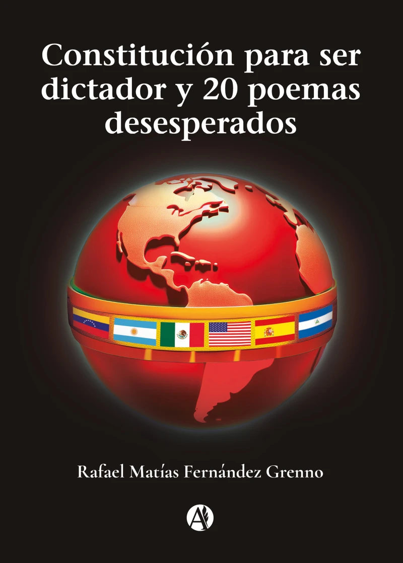 Portada: Constitución para ser dictador y 20 poemas desesperados