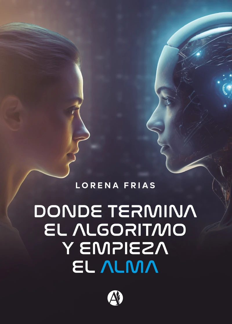 Portada: Donde termina el algoritmo y empieza el alma